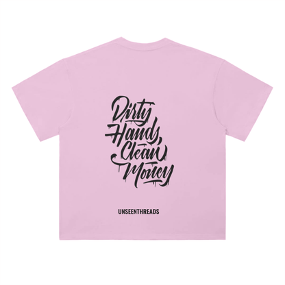 Dirty Hands Clean Money Shirt